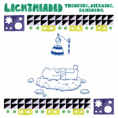 Listen to Thinking, Dreaming, Scheming! by Lightheaded