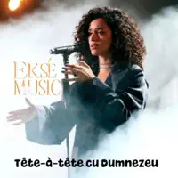 TET A TET CU DUMNEZEU — EKSE Music