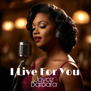 I Thought I Was Your Treasure (Live) - Joyce Barbara