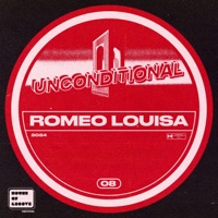Unconditional - Romeo Louisa