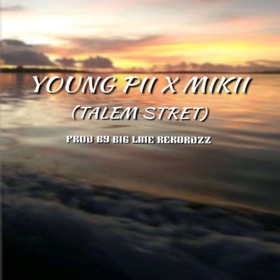 Talem stret (Young PII X MIKII) - Single