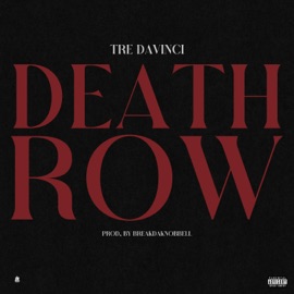 Death Row Tre DaVinci
