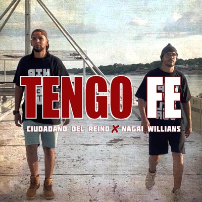 Tengo Fe (feat. Nagai Willians) - Single