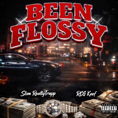 Been Flossy (feat. RCG Keef) - Single