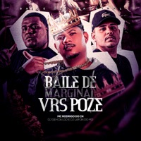 Baile do Marginal Vrs Poze - Single - Mc Rodrigo do Cn, DJ Lafon Do Md & DJ Geh da LGD