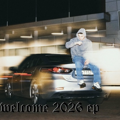 Welcome 2026 EP - EP