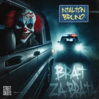 Brat Za Brata - Single - Ntalton 101, Bruno & Takanuva