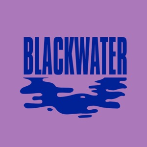 Blackwater (Extended Mix)