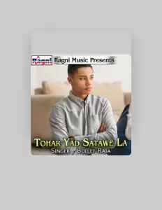 收听 Bullet Raja、观看音乐视频、阅读小传、查看巡演日期等 ！