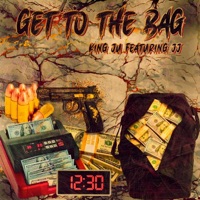 Get To The Bag (feat. Kure) - Single - SoloKingJu