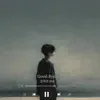 artist BM - Good bye,