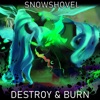 Destroy & Burn (feat. Blackened Blue) - Single