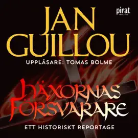 Häxornas försvarare: ett historiskt reportage (Unabridged)