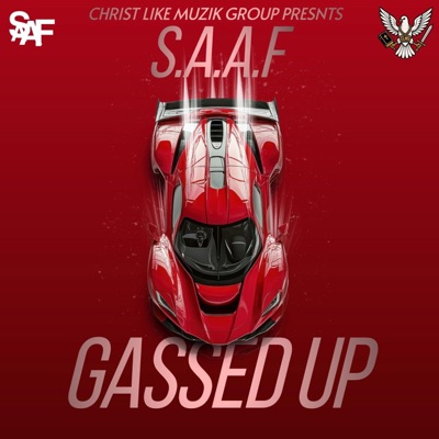 Gassed up (feat. sytE, Axellboy & Freddrick Halleluyah!!!) - Single