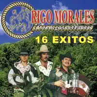 Por Que Te Quiero — Rigo Morales y Los Alegres Del Palmar
