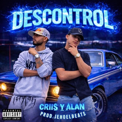 Descontrol (feat. Alan El Nene & Jehoel Beats) - Single