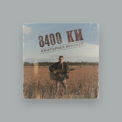 Listen to Kristopher Bracken, watch music videos, read bio, see tour dates & more!