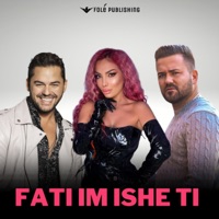 Fati Im Ishe Ti - Single - Shpat Kasapi, Rovena Stefa & Mergim Mjeku
