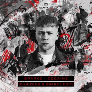Cocaine (Chrizens & Sparkz Edit)