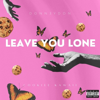 LEAVE YOU LONE - Single