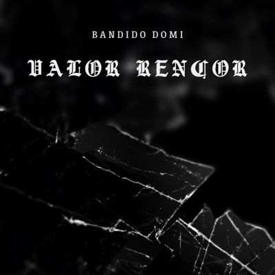 VALOR RENCOR - Single