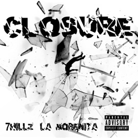 Closure (feat. La Morenita) 7Hillz