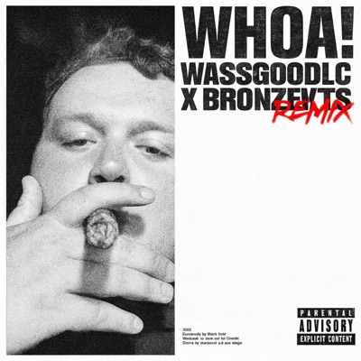 Whoa! (feat. WassgoodLC) - Single