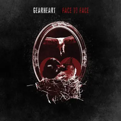 Listen to Face To Face by Gearheart