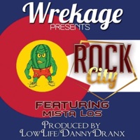 Rock City (feat. Wrekage & Lindsey Lu) - Single - Mista Los