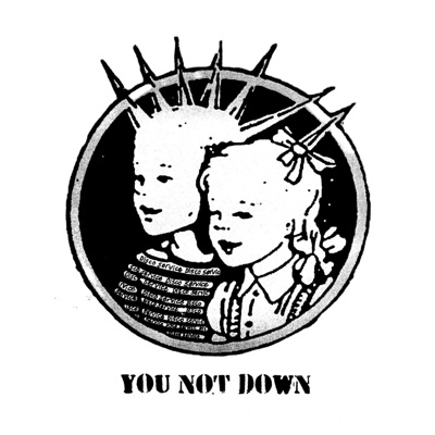 YOU NOT DOWN - Single