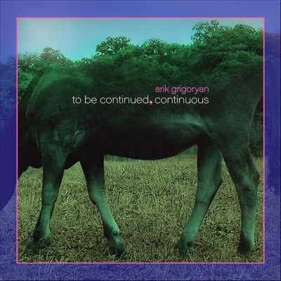 To Be Continued, Continuous
