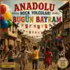 Barış Manço Rock Topluluğu - Bugün Bayram
