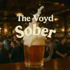 The Voyd - Sober