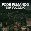 Fode Fumando um Skank - Single