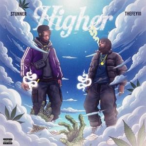 Higher (feat TheFeyiii) - Single