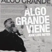 Algo Grande Viene