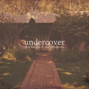 Undercover (feat. David Ramirez) - Single