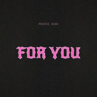 FOR YOU - Single - PRINCE AMKI
