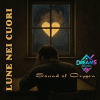 Lune Nei Cuori - Single - Sound of Oxygen