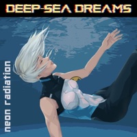 Deep-Sea Dreams - Single - Neon Radiation