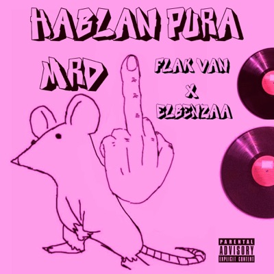 HABLAN PURA MRD (Lo-fi Version) - Single
