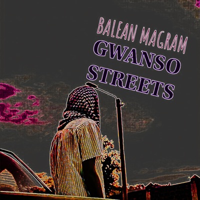 Gwanso Streets - Single