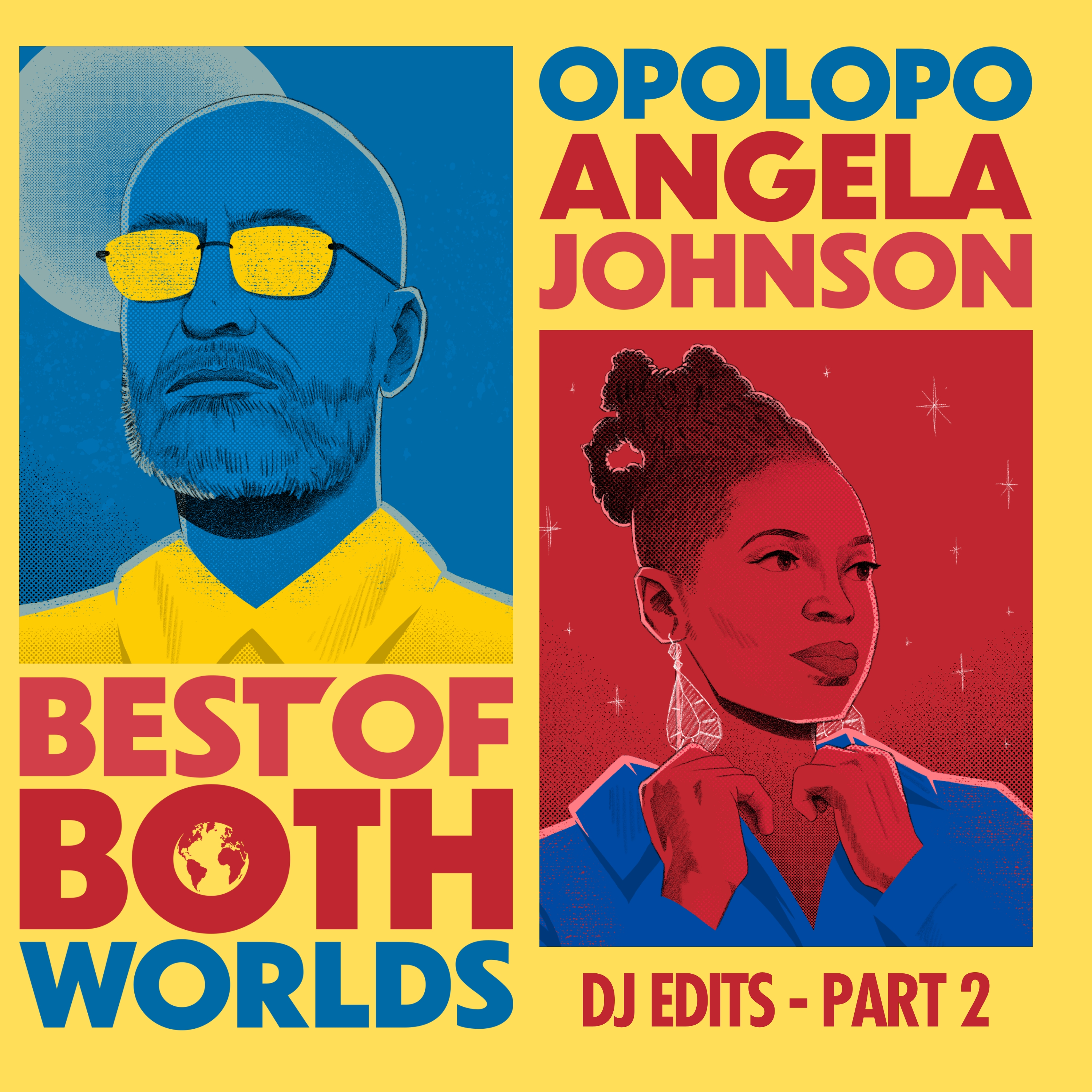 Best of Both Worlds (DJ Edits - Part 2)