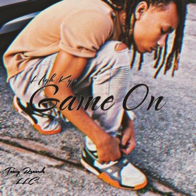 Game On (feat. Jokah Da'Zsan) [Remix] - Single