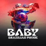 Baby FUNK RAVE (Brazilian Phonk) - Single