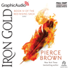Iron Gold (2 of 2) [Dramatized Adaptation] : Red Rising 4 (Red Rising) - Pierce Brown
