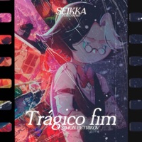 Trágico Fim - Single - MoonSeikka & Chrono Rapper