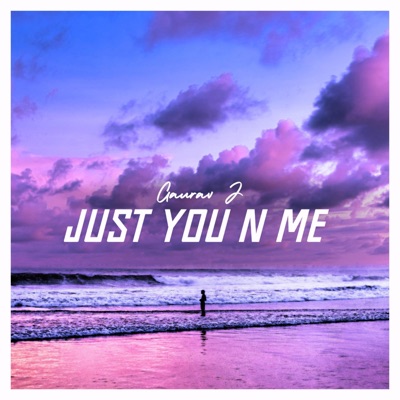Just You And Me - Single