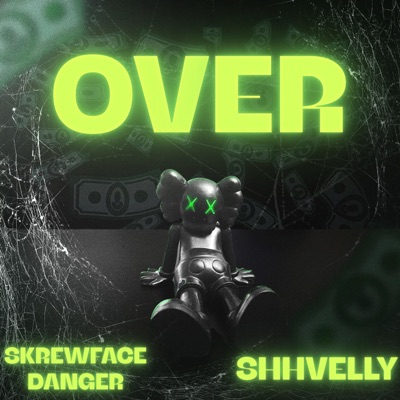 OVER (feat. SkrewFace Danger) - Single