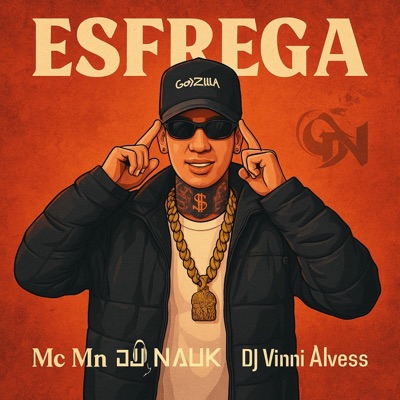 Mc Mn Esfrega (feat. Dj Vinni Alvess) - Single